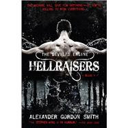 The Devil's Engine: Hellraisers