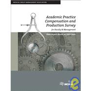 2004 Academic Practice Compensation & Production Survey for Faculty & Mgmt.. Report Based on 2003 Data