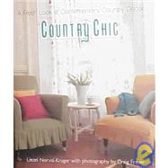 Country Chic A Fresh Look at Contemporary Country Decor
