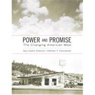 Power and Promise The Changing American West