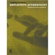 Reflective Authenticity: Rethinking the Project of Modernity