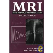 Mri: Basic Principles and Applications