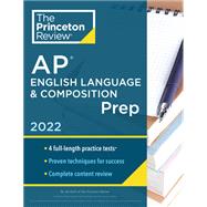 Princeton Review AP English Language & Composition Prep, 2022,9780525570622
