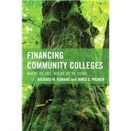 Financing Community Colleges Where We Are, Where We're Going
