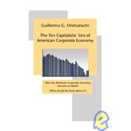 The Ten Capitalistic Sins of American Corporate Economy