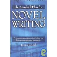 The Marshall Plan for Novel Writing