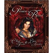 Passion's Blood An Illustrated Romantic Masterpiece