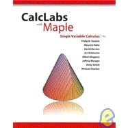 CalcLabs with Maple for Stewart’s Single Variable Calculus: Concepts and Contexts, Enhanced Edition, 4th