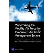 Modernizing the Mobility Air Force for Tomorrow’s Air Traffic Management System