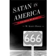 Satan in America : The Devil We Know