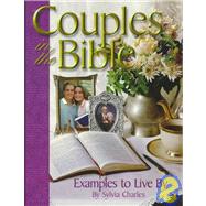 Couples in the Bible: Examples to Live by