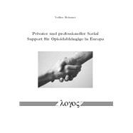 Privater Und Professioneller Social Support Fur Opioidabhangige in Europa