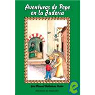 Aventuras De Pepe En La Juderia/ Adventures of Pepe in the Jewry