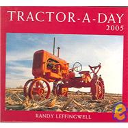 Tractor-A-Day 2005 Calendar
