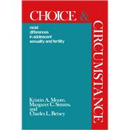 Choice and Circumstance