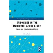 Epiphanies in the Modernist Short Story