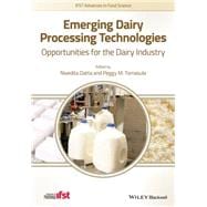 Emerging Dairy Processing Technologies Opportunities for the Dairy Industry