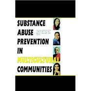 Substance Abuse Prevention in Multicultural Communities