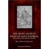 The Most Ancient Lives of Saint Patrick