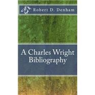 A Charles Wright Bibliography