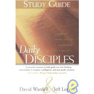Daily Disciples Study Guide : Growing Everyday as a Follower of Christ