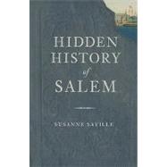 Hidden History of Salem