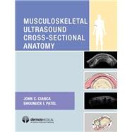 Musculoskeletal Ultrasound Cross-sectional Anatomy