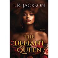 The Defiant Queen