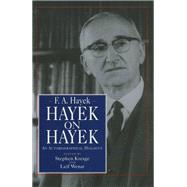 Hayek on Hayek
