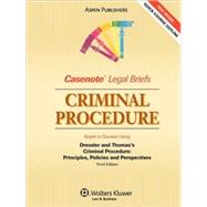 Criminal Procedure : Adaptable to Courses Utilizing Kamisar, LaFave and Israel's Casebook on Criminal Procedure