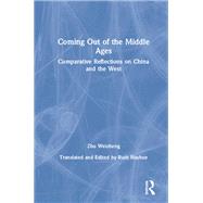 Coming Out of the Middle Ages
