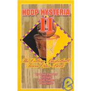Hoop Hysteria II The College Basketball Trivia Quiz Book
