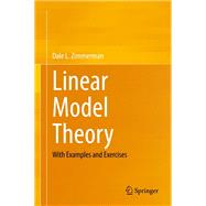 Linear Model Theory