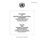 Statement of Treaties and International Agreements: Registered or Filed and Recorded with the Secretariat during the Month of July 2017