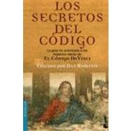 Los Secretos del Codigo: La Guia No Autorizada A los Misterios Detras de el Codigo Da Vinci