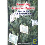 Permit My American Dream: Two Sides to Every Coin