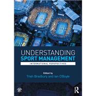 Understanding Sport Management: International perspectives