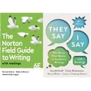 Norton Field Guide to Writing with Readings 6e and They Say/I Say with Readings 6e combo DLP for Lone Star College–University Park