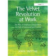 The Velvet Revolution at Work