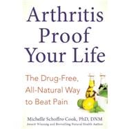 Arthritis-Proof Your Life