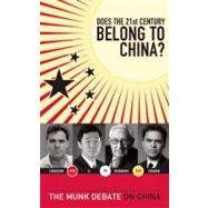 Does the 21st Century Belong to China? The Munk Debate on China