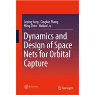 Dynamics and Design of Space Nets for Orbital Capture