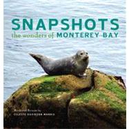 Snapshots : The Wonders of Monterey Bay