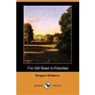 The Old Road to Paradise