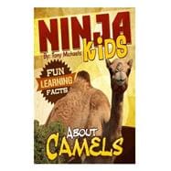 Fun Learning Facts About Camels