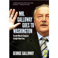 Mr. Galloway Goes to Washington