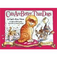 Cats Are Better Than Dogs