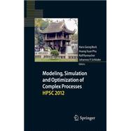 Modeling, Simulation and Optimization of Complex Processes - Hpsc 2012