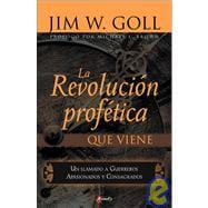 Revolucion Profetica Que Viene, La