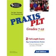 The Best Teachers' Test Preparation for Praxis PLT Test  Grades 7-12